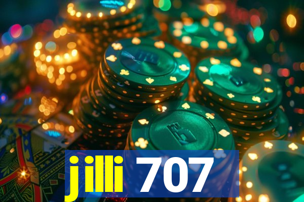 jilli 707